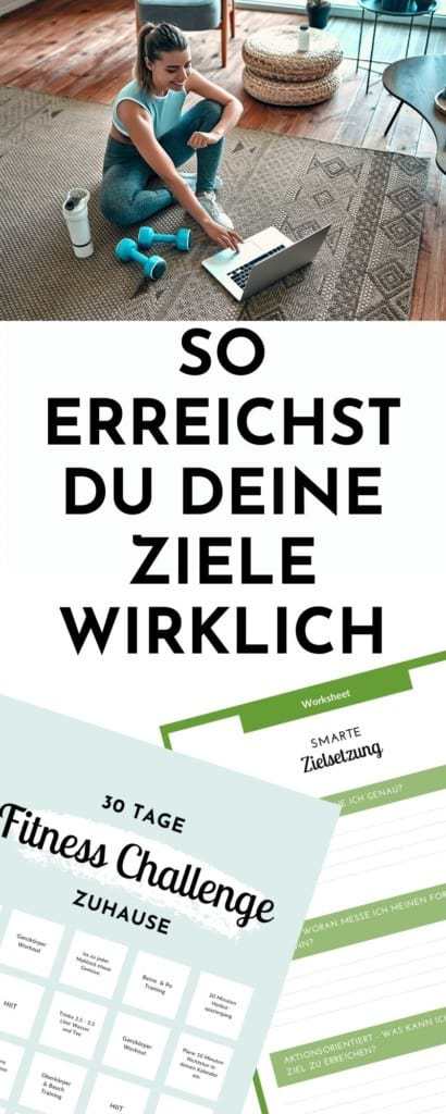 Ziele setzen und erreichen - so schaffst du endlich dein #Fitnessgoal - die besten Tipps und Tricks für mehr Disziplin und Durchsetzungsvermögen erhältst du an Tag 1 der 30 Tage Fitness Challenge zuhause #fitnesschallenge