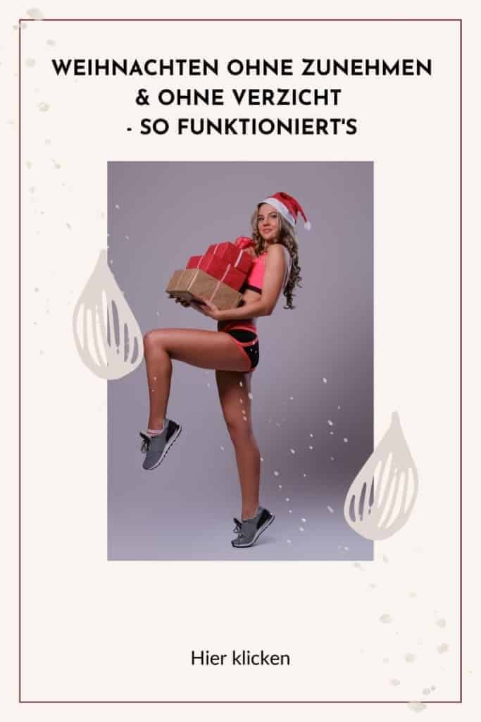 #Schlank durch die #Weihnachtszeit - das sind die besten Tipps, wie du #fit durch #Weihnachsten kommst und ohne #Gewichtszunahme. #Abnehmen 