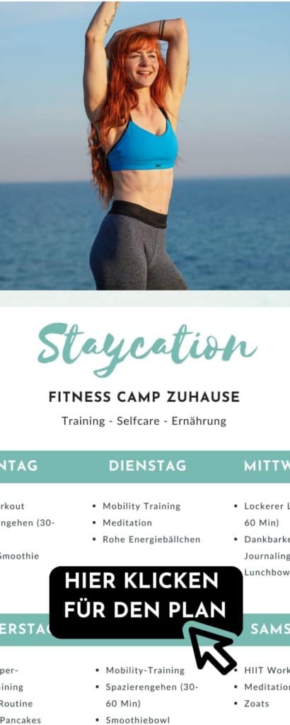 STAYCATION - wie wäre es mit einem Fitness-Camp zuhause für deinen nächsten Urlaub? Die besten Tipps und einen gratis 7-Tage Plan sowie Trainingsplan erhältst du hier!