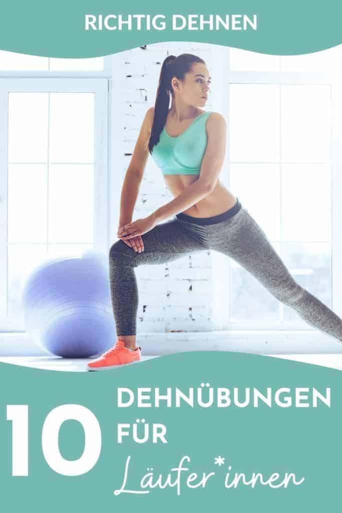 Dehnen vor oder nach dem Laufen? So geht es richtig! Die besten Tipps für Stretching und geeignete Dehnübungen für Läufer*innen hier. 