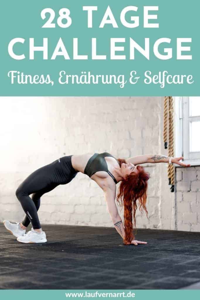 28 Tage Challenge - kostenloser Trainingsplan und Input rund um gesunde Ernährung, Selbstfürsorge und Fitness! So geht bewusst und fit in 2022.