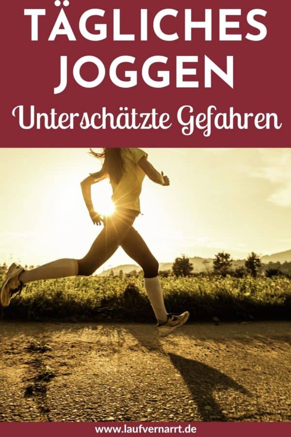 Tägliches Joggen solltest du jeden Tag laufen? Laufvernarrt