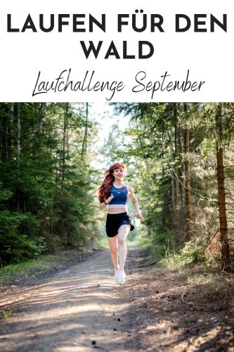 Laufen für den Wald - die Laufchallenge im September